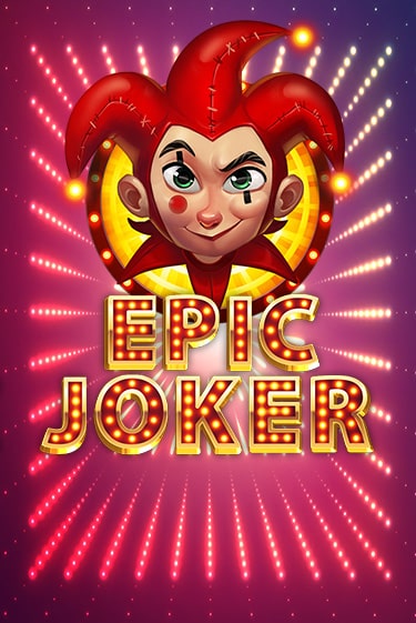 Демо игра Epic Joker играть онлайн | Casino X Official бесплатно