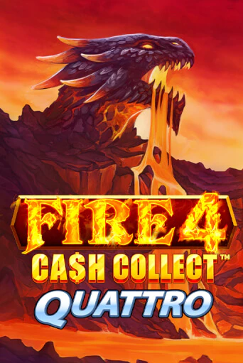 Демо игра Fire 4 Cash Collect Quattro играть онлайн | Casino X Official бесплатно