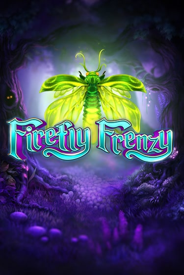 Демо игра Firefly Frenzy играть онлайн | Casino X Official бесплатно