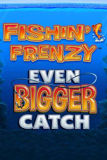 Демо игра Fishin Frenzy Even Bigger Catch играть онлайн | Casino X Official бесплатно