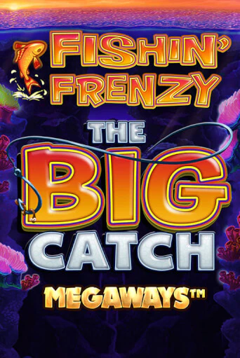 Демо игра Fishin Frenzy Big Catch Megaways играть онлайн | Casino X Official бесплатно