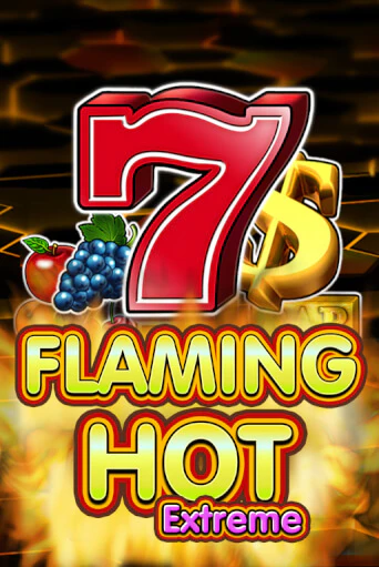 Демо игра Flaming Hot Extreme играть онлайн | Casino X Official бесплатно