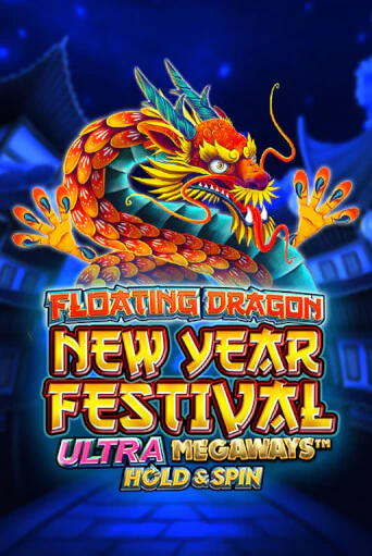 Демо игра Floating Dragon New Year Festival Ultra Megaways Hold & Spin играть онлайн | Casino X Official бесплатно