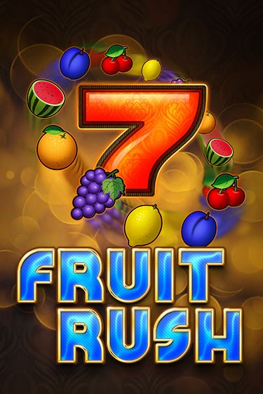 Демо игра Fruit Rush играть онлайн | Casino X Official бесплатно