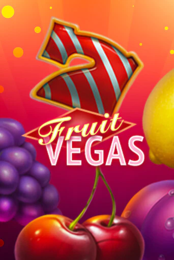 Демо игра Fruit Vegas играть онлайн | Casino X Official бесплатно