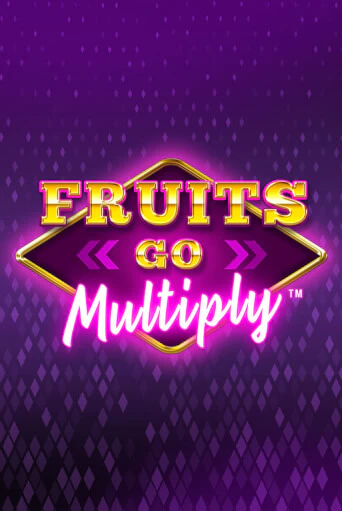 Демо игра Fruits Go Multiply играть онлайн | Casino X Official бесплатно