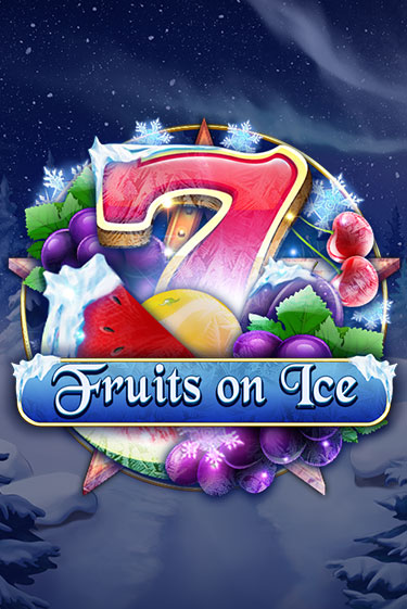 Демо игра Fruits on Ice играть онлайн | Casino X Official бесплатно