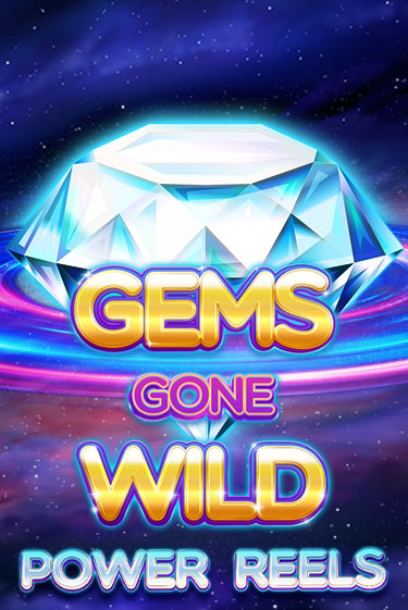 Демо игра Gems Gone Wild Power Reels играть онлайн | Casino X Official бесплатно