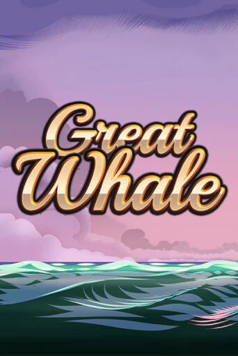 Демо игра Great Whale   играть онлайн | Casino X Official бесплатно