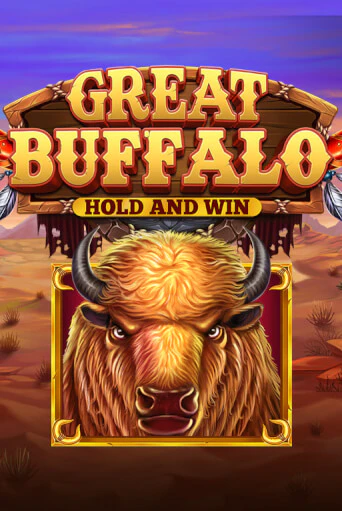 Демо игра Great Buffalo Hold’n Win играть онлайн | Casino X Official бесплатно