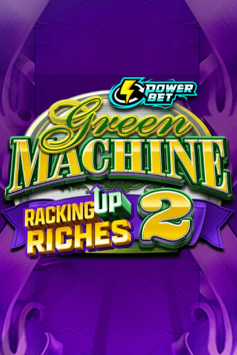 Демо игра Green Machine Racking Up Riches 2 играть онлайн | Casino X Official бесплатно