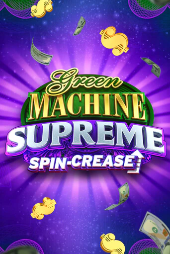 Демо игра Green Machine Supreme играть онлайн | Casino X Official бесплатно