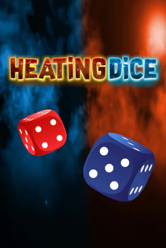 Демо игра Heating Dice играть онлайн | Casino X Official бесплатно