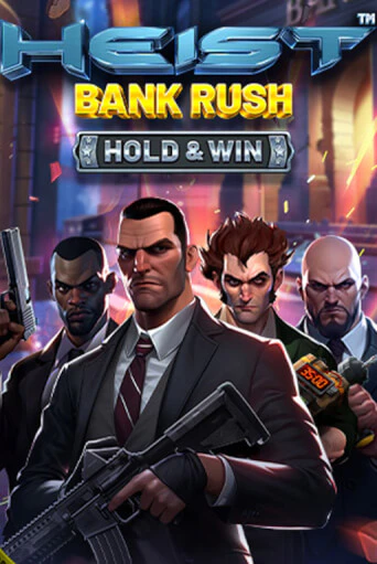 Демо игра Heist: Bank Rush - Hold & Win играть онлайн | Casino X Official бесплатно