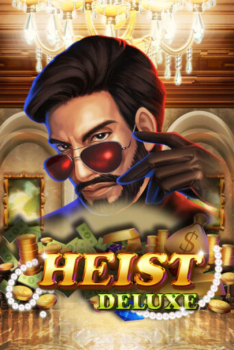 Демо игра Heist Deluxe играть онлайн | Casino X Official бесплатно