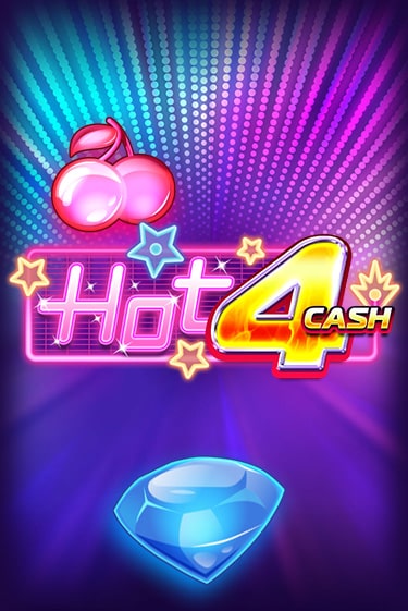 Демо игра Hot 4 Cash играть онлайн | Casino X Official бесплатно