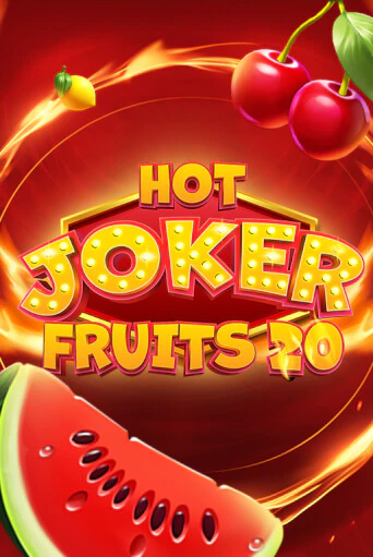 Демо игра Hot Joker Fruits 20 играть онлайн | Casino X Official бесплатно