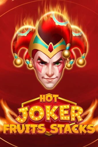 Демо игра Hot Joker Fruits Stacks играть онлайн | Casino X Official бесплатно