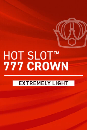 Демо игра Hot Slot: 777 Crown Extremely Light играть онлайн | Casino X Official бесплатно