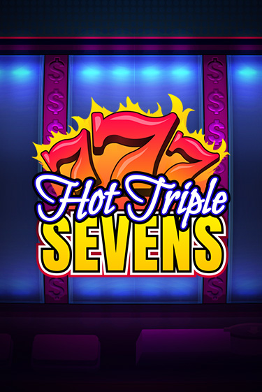 Демо игра Hot Triple Sevens играть онлайн | Casino X Official бесплатно