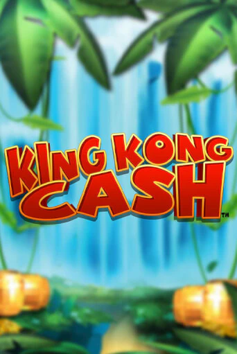 Демо игра King Kong Cash играть онлайн | Casino X Official бесплатно