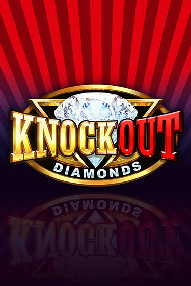 Демо игра Knockout Diamonds играть онлайн | Casino X Official бесплатно