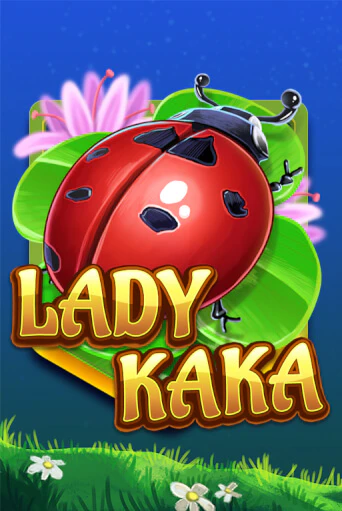 Демо игра Lady KAKA играть онлайн | Casino X Official бесплатно