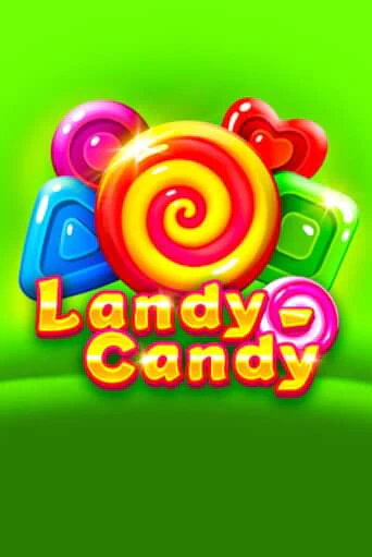 Демо игра Landy-Candy играть онлайн | Casino X Official бесплатно