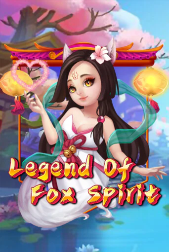 Демо игра Legend of Fox Spirit играть онлайн | Casino X Official бесплатно