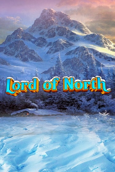 Демо игра Lord Of North играть онлайн | Casino X Official бесплатно