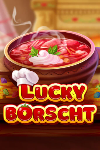 Демо игра Lucky Borscht играть онлайн | Casino X Official бесплатно