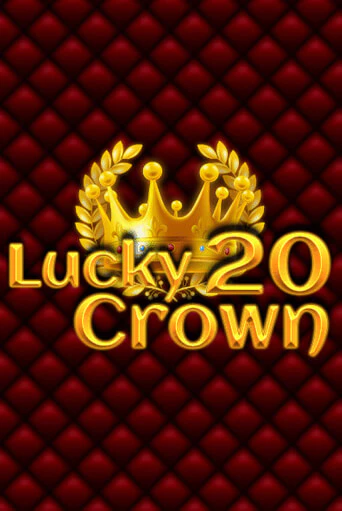 Демо игра Lucky Crown 20 играть онлайн | Casino X Official бесплатно