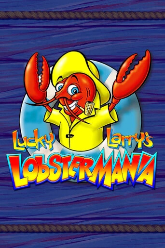 Демо игра Lucky Larry's Lobstermania играть онлайн | Casino X Official бесплатно