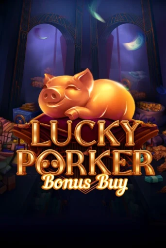 Демо игра Lucky Porker Bonus Buy играть онлайн | Casino X Official бесплатно