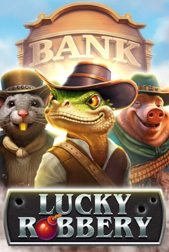 Демо игра Lucky Robbery играть онлайн | Casino X Official бесплатно