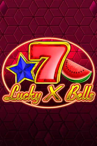 Демо игра Lucky X Bells играть онлайн | Casino X Official бесплатно