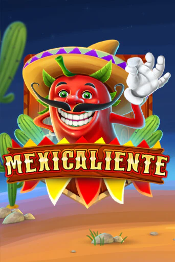 Демо игра Mexicaliente играть онлайн | Casino X Official бесплатно