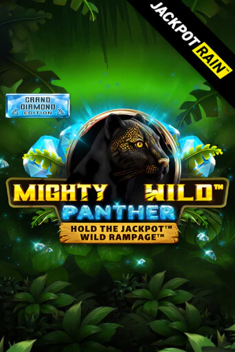 Демо игра Mighty Wild: Panther Grand Diamond Edition JackpotRain играть онлайн | Casino X Official бесплатно