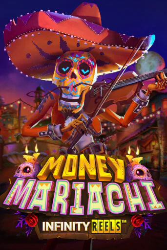 Демо игра Money Mariachi Infinity Reels играть онлайн | Casino X Official бесплатно