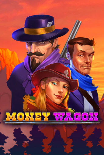 Демо игра Money Wagon играть онлайн | Casino X Official бесплатно