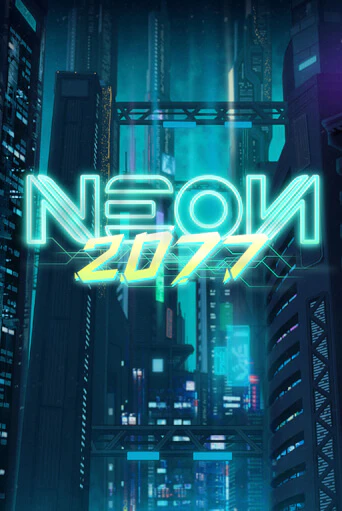 Демо игра Neon 2077 играть онлайн | Casino X Official бесплатно