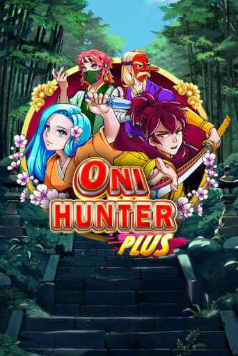 Демо игра Oni Hunter Plus играть онлайн | Casino X Official бесплатно