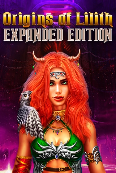 Демо игра Origins Of Lilith - Expanded Edition играть онлайн | Casino X Official бесплатно