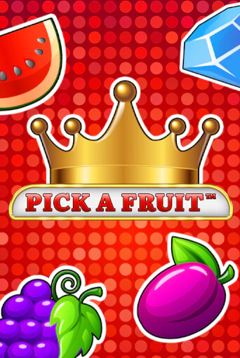 Демо игра Pick a Fruit играть онлайн | Casino X Official бесплатно