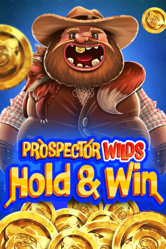 Демо игра Prospector Wilds Hold and Win играть онлайн | Casino X Official бесплатно