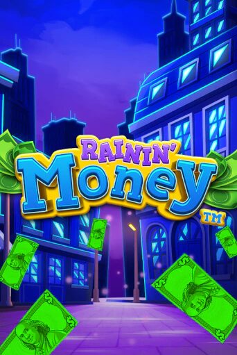 Демо игра Rainin' Money играть онлайн | Casino X Official бесплатно