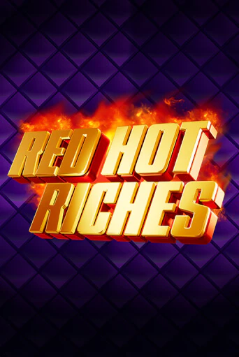 Демо игра Red Hot Riches играть онлайн | Casino X Official бесплатно