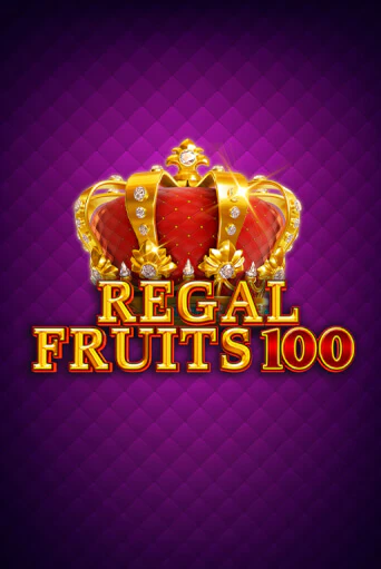 Демо игра Regal Fruits 100 играть онлайн | Casino X Official бесплатно