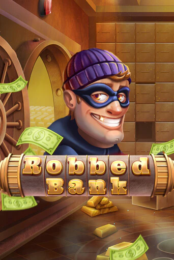 Демо игра Robbed Bank играть онлайн | Casino X Official бесплатно