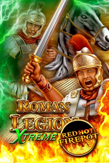 Демо игра Roman Legion Extreme Red Hot Firepot играть онлайн | Casino X Official бесплатно